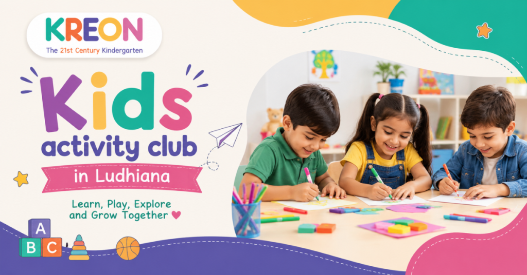 Kids activity club in Ludhiana