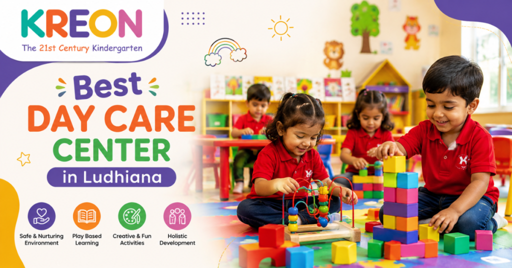 Best day care center in Ludhiana